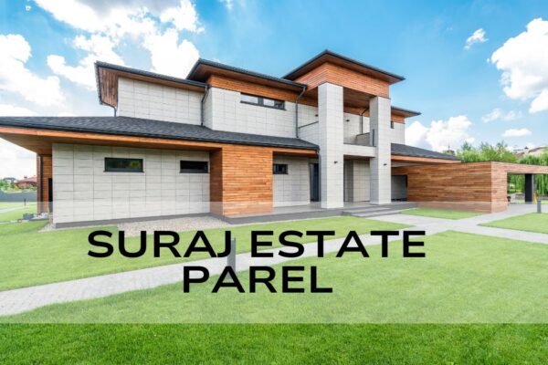 Suraj Estate Parel