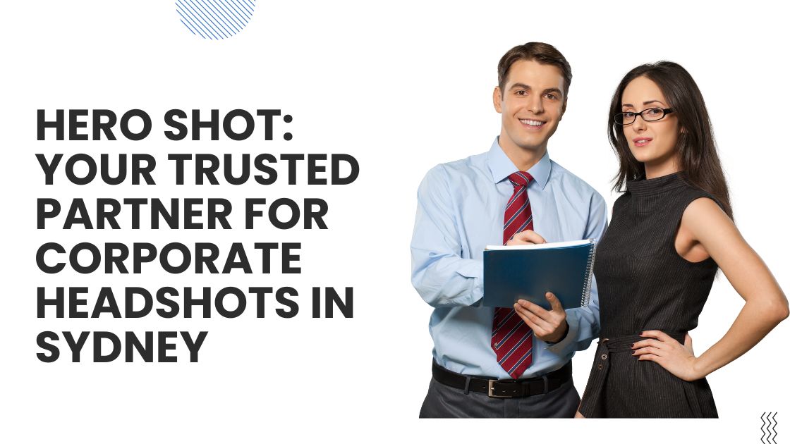 HeroShot - Your Trusted Partner for Corporate Headshots in Sydney