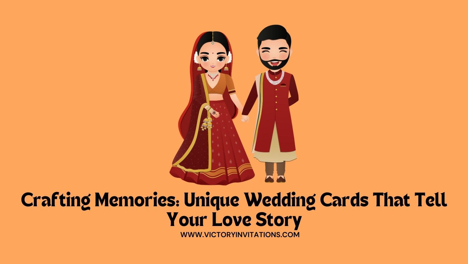 Crafting Memories: Unique Wedding Cards That Tell Your Love Story