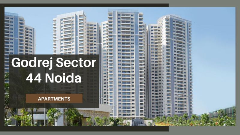 Godrej Sector 44 Noida