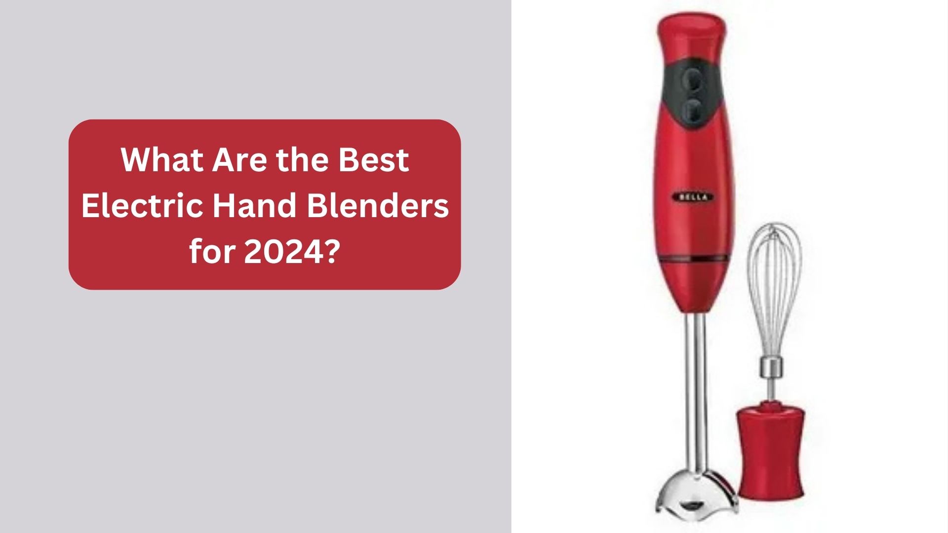 What Are the Best Electric Hand Blenders for 2024