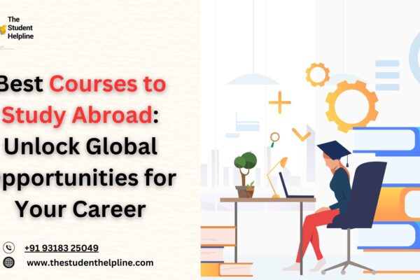 Best Courses to Study Abroad: Unlock Global Opportunities for Your Career