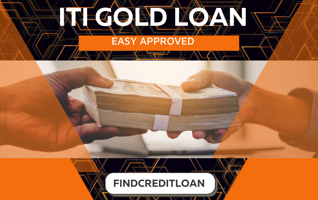 iti-gold-loan-quick-approval