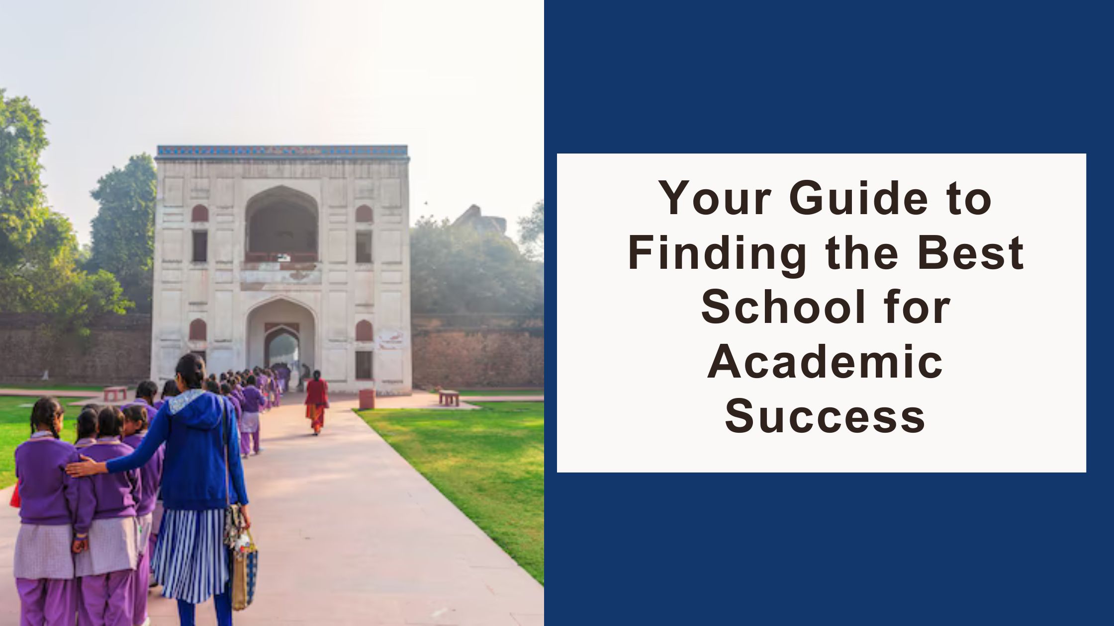 Your Guide to Finding the Best School for Academic Success